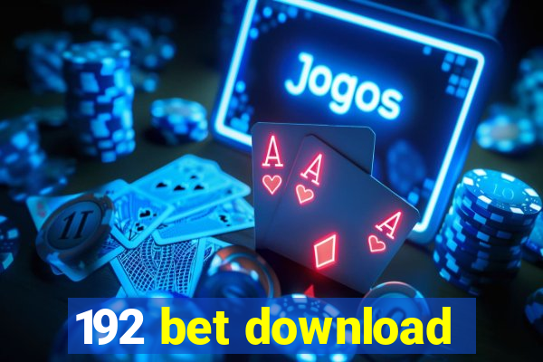 192 bet download